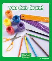 You Can Count! : Wonder Readers Early Level cover image
