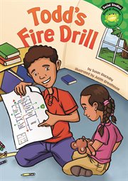 Todd's Fire Drill : Read-it! Readers: Social Studies cover image