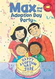 Max and the Adoption Day Party : Max (Klein) cover image
