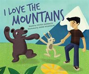 I Love the Mountains : Sing-along Science Songs cover image