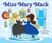Miss Mary Mack : Sing-along Silly Songs cover image