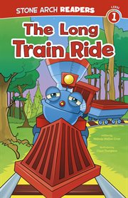 The Long Train Ride : Wonder Wheels cover image