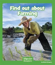 Find Out About Farming : Wonder Readers Early Level cover image