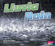 Lluvia/Rain : Lo básico sobre el tiempo/Weather Basics cover image
