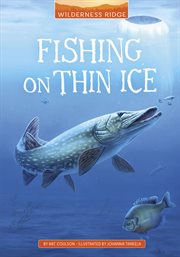 Fishing on Thin Ice : Wilderness Ridge cover image