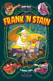 Frank 'n Stain : a graphic novel cover image