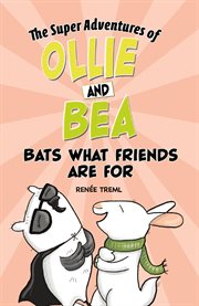 Bats what friends are for cover image