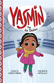 Yasmin the Ice Skater : Yasmin cover image