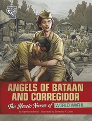 Women Warriors of World War II. Angels of Bataan and Corregidor cover image