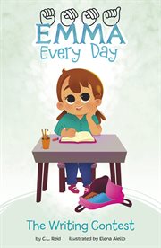 The Writing Contest : Emma Every Day cover image