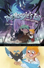 Discover Graphics. Global Folktales : The Magpie's Tail cover image