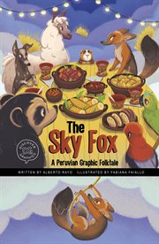 Discover Graphics. Global Folktales : The Sky Fox cover image
