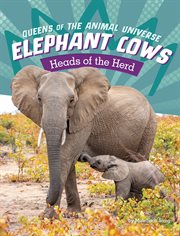 Elephant Cows : Heads of the Herd cover image