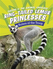 Ring-Tailed Lemur Princesses : Tailed Lemur Princesses cover image
