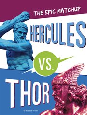Hercules vs. Thor : The Epic Matchup cover image