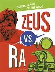 Zeus vs. Ra : Cosmic Clash of the Gods cover image