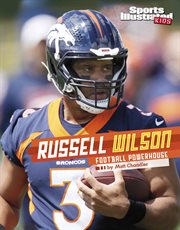 Russell Wilson : Football Powerhouse cover image