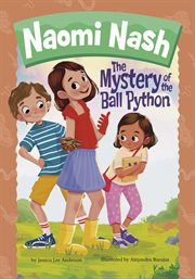 The Mystery of the Ball Python : Naomi Nash cover image