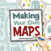 Making Your Own Maps : On the Map cover image