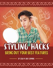 Styling Hacks : Bring Out Your Best Features cover image