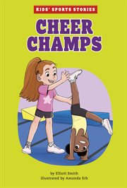 Cheer Champs : Kids' Sports Stories cover image