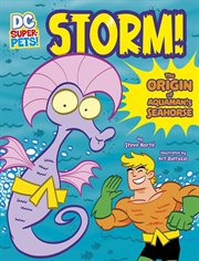 Storm! : The Origin of Aquaman's Seahorse cover image