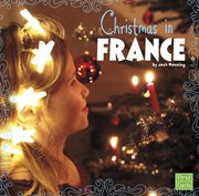 Christmas in France : Christmas around the World cover image