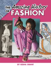 The Amazing History of Fashion : Amazing Histories cover image
