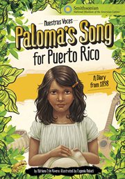 Paloma's Song for Puerto Rico: A Diary From 1898 : A Diary From 1898 cover image