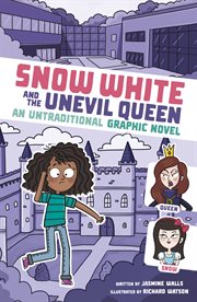 I Fell into a Fairy Tale. Snow White and the Unevil Queen cover image