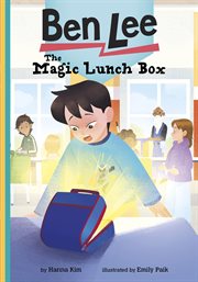 The Magic Lunch Box : Ben Lee cover image