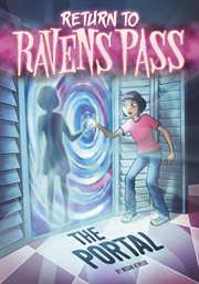 The Portal : Return to Ravens Pass cover image