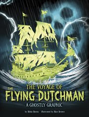 Ghostly Graphics. The Voyage of the Flying Dutchman cover image