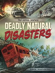 True Survival Graphics: Deadly Natural Disasters