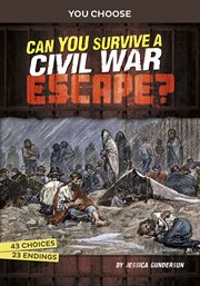 Can you survive a civil war escape?. You choose: great escapes cover image