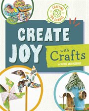 Create joy with crafts. Crafting for change cover image