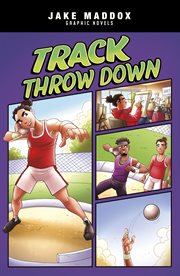 Jake Maddox Graphic Novels: Track Throw Down Jake Maddox Graphic Novels: Track Throw Down