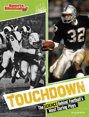 Touchdown : The Science Behind Football's Most Daring Plays cover image