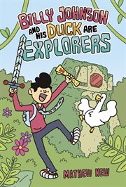 Billy Johnson and his duck are explorers cover image