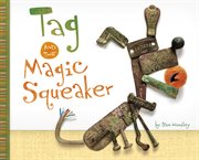 Tag and the Magic Squeaker cover image