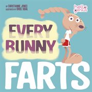 Every bunny farts. Hello genius cover image