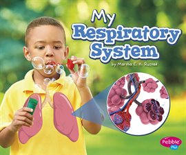 Cover image for My Respiratory System