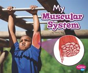 My muscular system : a 4D book cover image