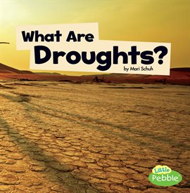 Cover image for What Are Droughts?