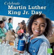 Celebrate Martin Luther King Jr. Day cover image