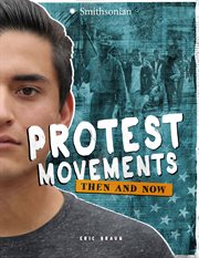 Protest movements : then and now cover image
