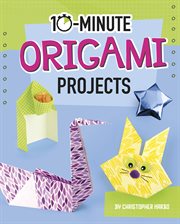 10-minute origami projects cover image