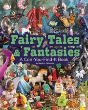 Fairy tales and fantasies. A Can-You-Find-It Book cover image
