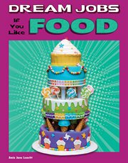 Dream jobs if you like food cover image