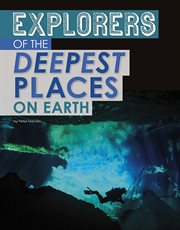 Explorers of the deepest places on Earth cover image